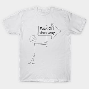 Fuck Off T-Shirt